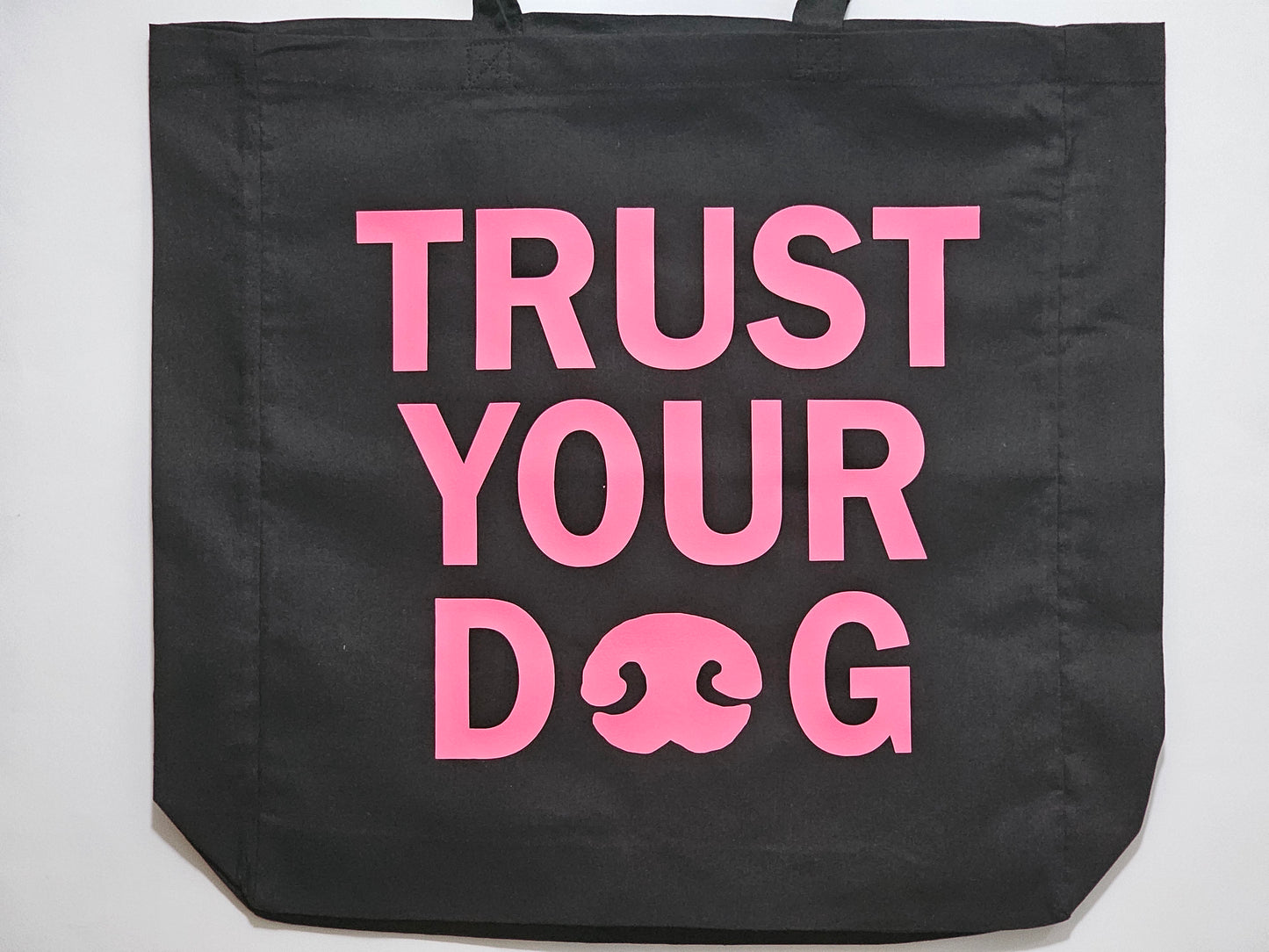 Tote Bag "Trust Your Dog"