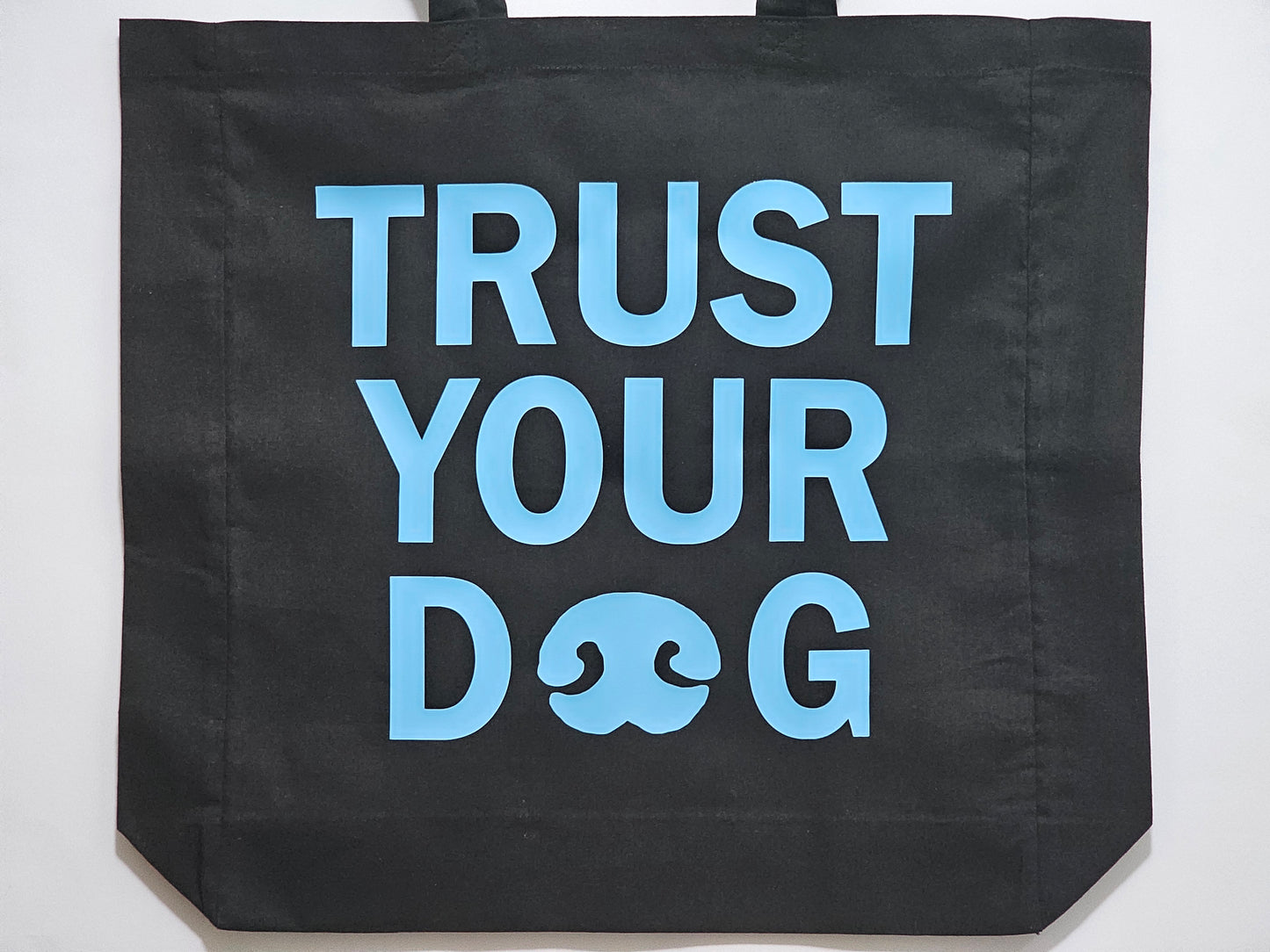 Tote Bag "Trust Your Dog"