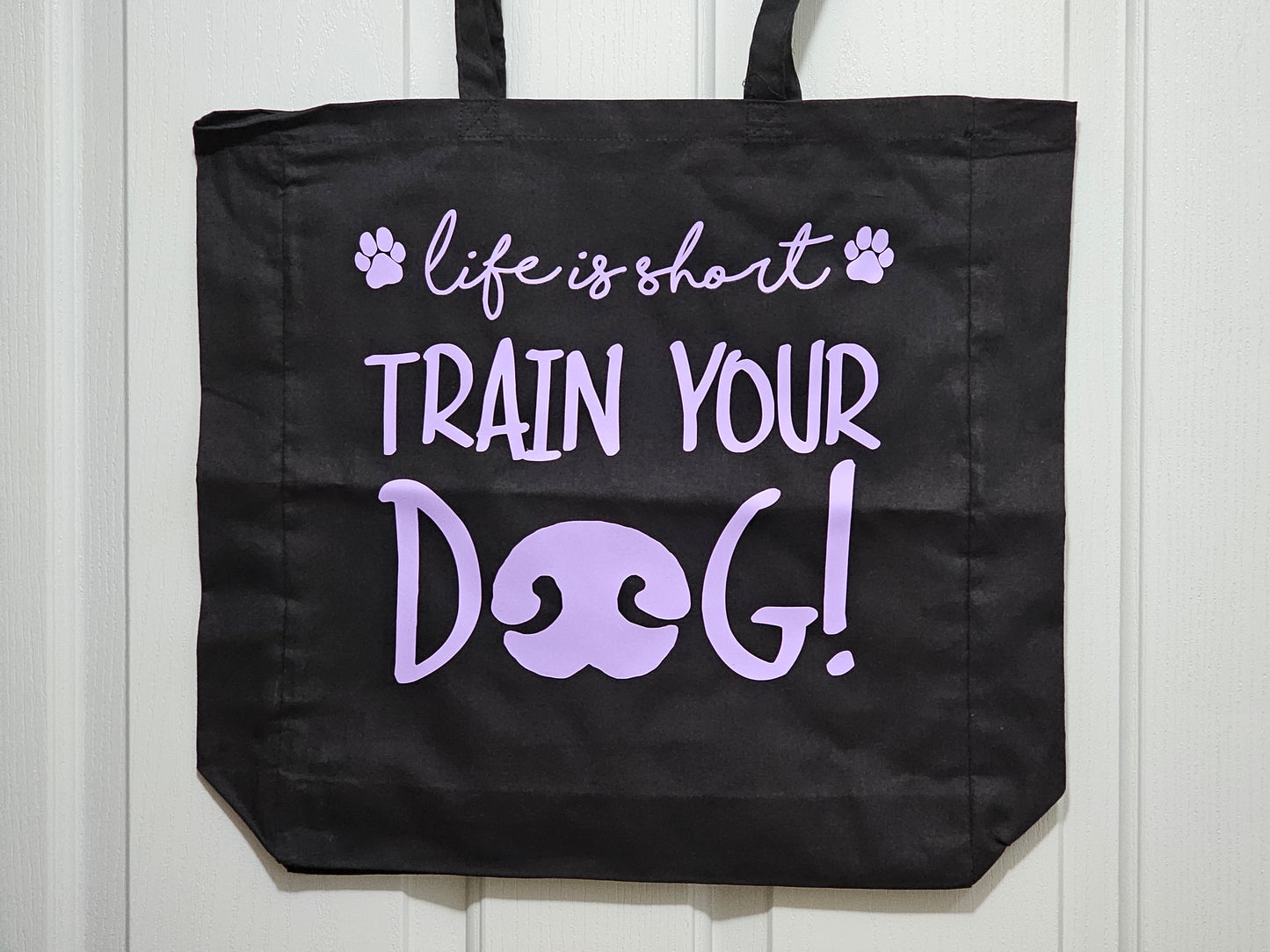 Tote Bag "Life is Short, Train Your Dog"